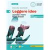 Loescher Leggere idee. Lezioni e testi semplificati. Per la Scuola media (Vol. 3)