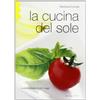 FLACCOVIO DARIO La cucina del sole. Ricette siciliane di ieri e oggi