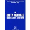 Editrice Italica (Milano) La dieta mentale dei sette giorni