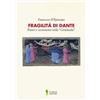D'Amico Editore Fragilità di Dante. Pianti e svenimenti nella «Commedia»