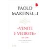 «Venite e vedrete» (Gv 1,39)