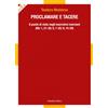 Proclamare e tacere