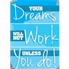 Grindstore Your Dreams Non funzionerà Tin Sign 40,7 x 30,5 cm