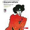 Zanichelli Itinerario nell'arte. Ediz. verde compatta. Per le Scuole superiori. Con e-book. Con espansione online. Dall'età dei Lumi ai giorni nostri (Vol. 3)