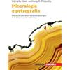 Zanichelli Mineralogia e petrografia. Con e-book