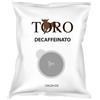Toro 100 Caffè in Cialde ESE Toro Decaffeinato