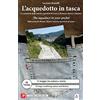 ERGA L'acquedotto in tasca. Le camminate degli antichi acquedotti di Genova (Romano, Storico e Marino). Ediz. italiana e inglese. Con video e materiali fruibili con QR Code