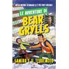 Gremese Editore Samira e il terremoto. Le avventure di Bear Grylls