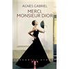 Giunti Psychometrics Merci, Monsieur Dior