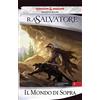 Armenia Il mondo di sopra. La leggenda di Drizzt (Vol. 3)