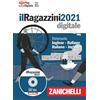 Zanichelli Il Ragazzini 2021. Dizionario inglese-italiano, italiano-inglese. DVD-ROM. Con Contenuto digitale (fornito elettronicamente)