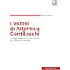 tab edizioni L'estasi di Artemisia Gentileschi. Indagine storico-scientifica di un'opera inedita