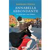 Giunti Psychometrics Annabella Abbondante: La verità non è una chimera: Vol. 1