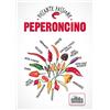 L'INFORMATORE AGRARIO Peperoncino. Piccante passione