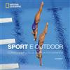 White Star Publishers Sport e outdoor. Corso completo di tecnica fotografica. Ediz. a colori