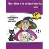 Homeless Book Marcolino e la strega Cornelia. Ediz. CAA