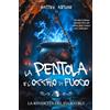 CREATESPACE La rinascita del fuoco blu: Un sorprendente fantasy per ragazzi: 1