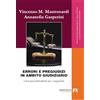 Armando Editore Errori e pregiudizi in ambito giudiziario. I test psicoattitudinali per i magistrati