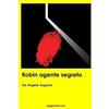 CREATESPACE Robin agente segreto