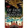 Penguin Random House Children's UK Of Jade and Dragons Amber Chen