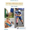 Piccin Taping kinesiologico nella traumatologia sportiva moderna. Testo-atlante