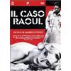 Dolmen Video Il caso Raoul