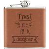 Gift Base Trust Me I'M A Design 170ml pelle Sintetica Hip Flask Marroncino - Funny Best