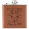 Gift Base Be The Persona Il Francese Bulldog Pensa You Are 170ml Simil Pelle Hip Flask Tan