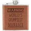 Gift Base Avvertenza World's Grumpiest Manager 170ml Simil Pelle Hip Flask Tan Best Boss