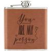 Gift Base You Are My Persona 170ml pelle Sintetica Hip Flask Marroncino - Valentines