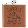 Gift Base Beware Crazy Pizza Girl 170ml pelle Sintetica Hip Flask Marroncino Joke Figlia