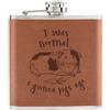 Gift Base I Was Normal 3 Porcellini D'India Ago 170ml Simil Pelle Hip Flask Marroncino -