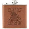 Gift Base Beware Crazy Pancakes E Syrup Girl 170ml Simil Pelle Hip Flask Marroncino Funny