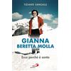 San Paolo Edizioni Gianna Beretta Molla. Ecco perché è santa