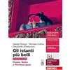 Zanichelli Gli istanti più belli. Edizione rossa. Poesia, Teatro e Promessi Sposi. Per le Scuole superiori. Con Contenuto digitale (fornito elettronicamente)