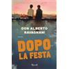 RIZZOLI NARRATIVA Dopo la festa