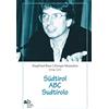 Alphabeta Südtirol ABC Sudtirolo. Ediz. italiana e tedesca