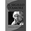 CREATESPACE Il sigillo d'amore