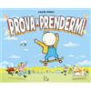 Il Castoro Prova a prendermi. Ediz. a colori