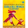 MONDADORI Scuola dell'infanzia sto arrivando! Ediz. a colori