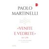 edb Venite e vedrete (Gv 1,39). La vita come vocazione