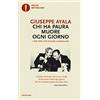 MONDADORI Chi ha paura muore ogni giorno. I miei anni con Falcone e Borsellino