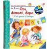 La Coccinella Ora, domani, dopo... così passa il tempo. Ediz. a colori