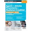 Edizioni Simone Esame per Agenti in Attività Finanziaria e mediatori Creditizi - Manuale e Quiz per l'Esame e l'aggiornamento professionale
