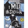 Splen I miti in Sicilia (Vol. 1)