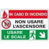 CARTELLI SEGNALATORI Cartello segnalatore multisimbolo - 30x20 cm - IN CASO DI INCENDIO NON USARE L'ASCENSORE - alluminio - Cartelli Segnalatori (unità vendita 1 pz.)