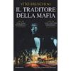 Newton Compton Editori Il traditore della mafia