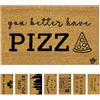Olivo Tappeti OLIVO.shop COCCO FUNNY - Zerbino con scritte, Zerbino cocco ingresso simpatico, Tappeto cocco divertente, fondo in gomma, vari disegni, 40x60 cm (PIZZA)