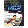 MONDADORI Il bambino Giovanni Falcone. Un ricordo d'infanzia