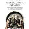 Area 51 Publishing Neuroplasticità in pratica